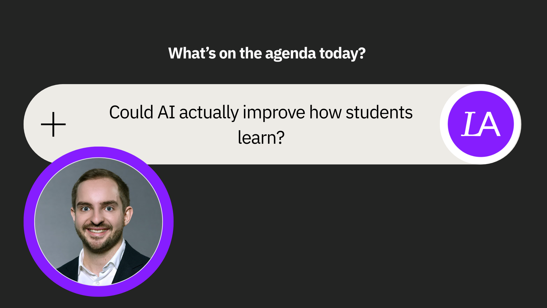 Text box asking could AI actually improve the way students learn? Photo of episode guest Sebastien Martin